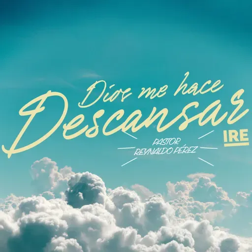 Dios Me Hace Descansar