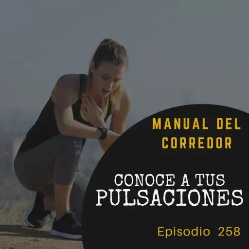 257. Conoce a tus pulsaciones