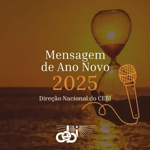 #083 - Mensagem de Fim de Ano – CEBI