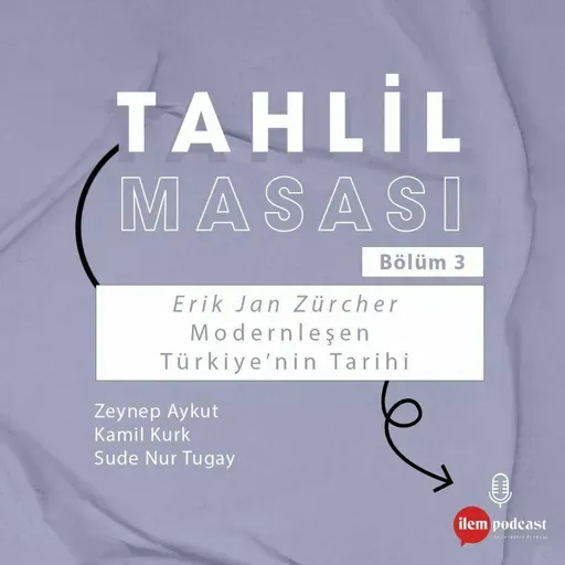 Modernleşen Türkiye'nin Tarihi - Erik Jan Zürcher