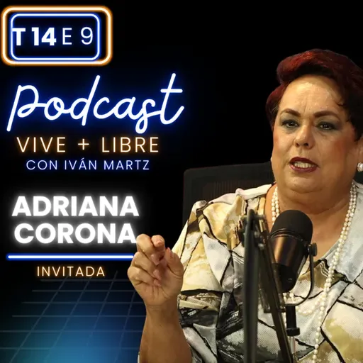 ADRIANA CORONA, ¿PARA QUÉ VINISTE A ESTA VIDA?