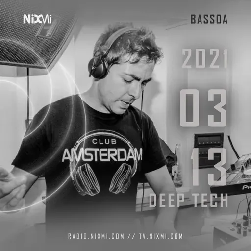 2021-03-13 - BASSOA - DEEP TECH & MELODIC TECHNO