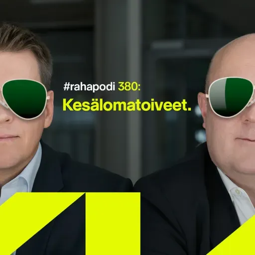 Kesälomatoiveet | #rahapodi 380