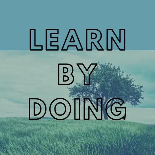 "Learn by doing." by Tiny Morbid Andrea