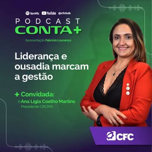 Especial Presidentes CRCs | Liderança e ousadia marcam a gestão | Episódio #16