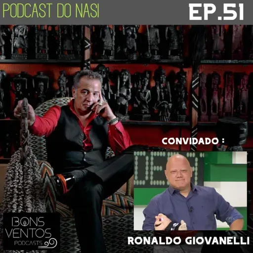 EP51 - Ronaldo Giovanelli