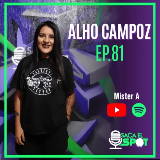 Saca el Spot - ep. 81 - ALHO CAMPOZ