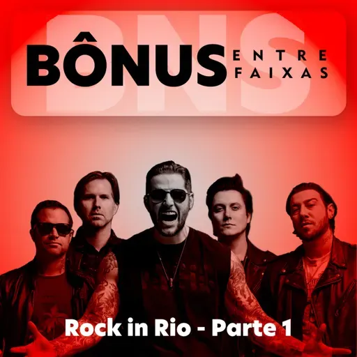 Episódio Bônus: Rock In Rio 2024 Parte 1