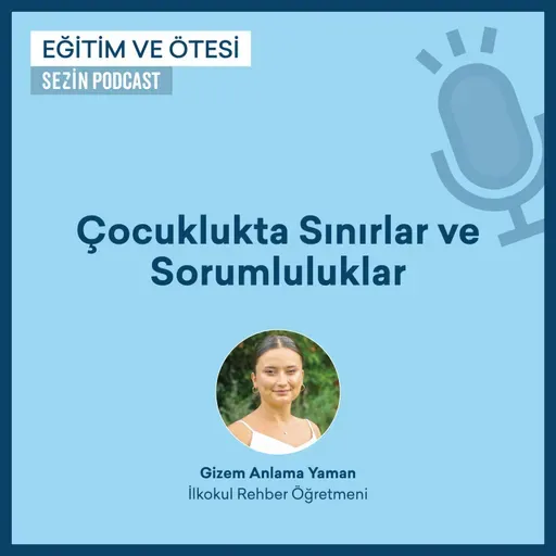 Çocuklukta Sınırlar ve Sorumluluklar