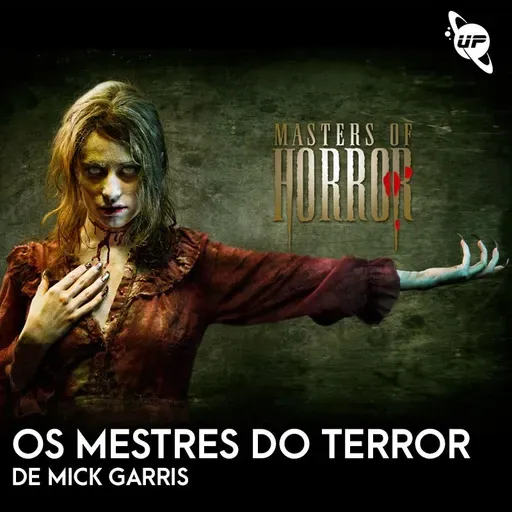 82/ Os mestres do terror de Mick Garris / Outubro 2024