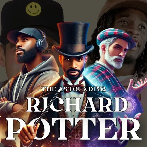 The Magical Journey of Richard Potter: America's First Black Celebrity Meets Modern Magic