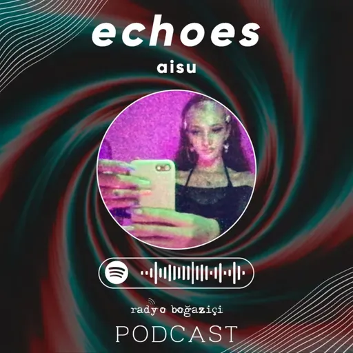 echoes | aisu ile internetin 333. katmanı