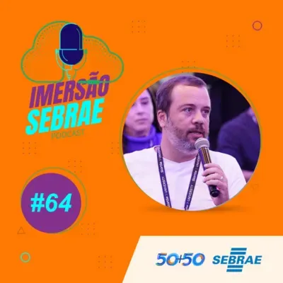 Imersão Sebrae #64 | Cenário das Startups na Bahia