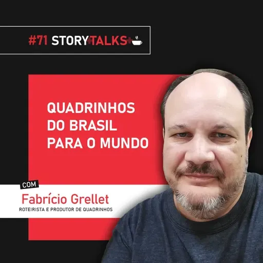 FABRÍCIO GRELLET conta sua trajetória nos quadrinhos do Brasil para o mundo- StoryTalks Café #71