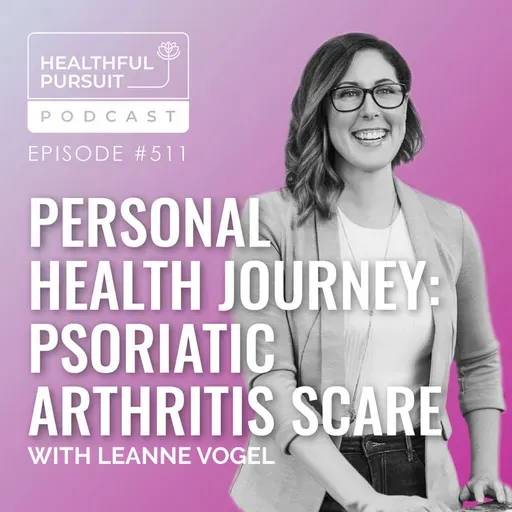 Personal Health Journey: Psoriatic Arthritis Scare