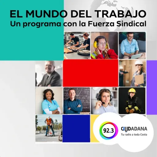 El Mundo del Trabajo - Programa 40