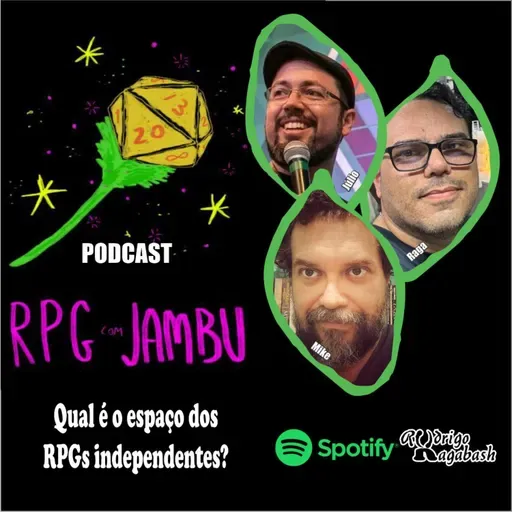 Podcast RPG com Jambu #21 | Qual é o espaço dos RPGs independentes?