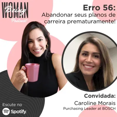 Erro 56: Abandonar seus planos de carreira prematuramente!