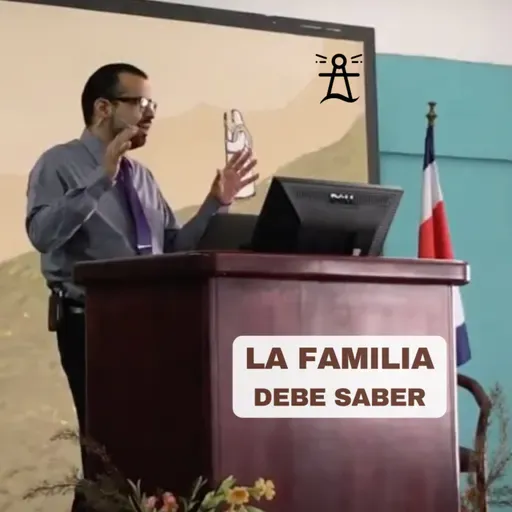 #135 - La Familia Debe Saber