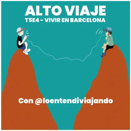 T5E4: Vivir en Barcelona - Emigrar sin caretas