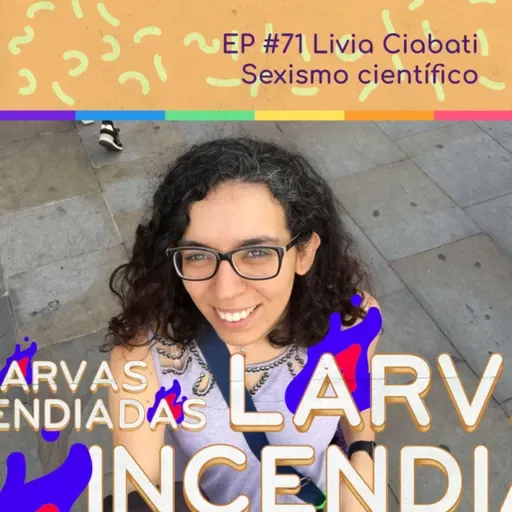 Livia Ciabati – Sexismo científico