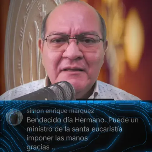 541- Ministros extraordinarios de la eucaristía | 👐 LA VERDAD SOBRE LA IMPOSICIÓN DE MANOS. 👐