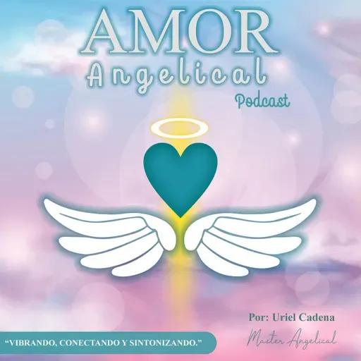 T1/Ep. 82 -Mensajes Angelicales, Mensajes del Alma.