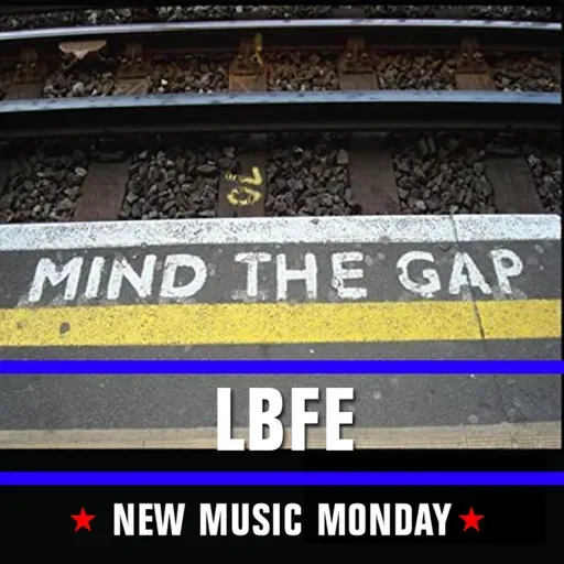 New Music Monday with LBFE