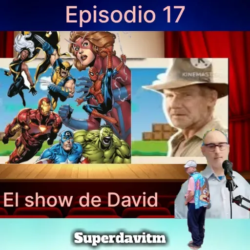 El show de David Episodio 17