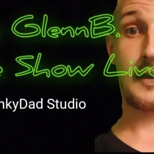 The GlennB. Side Show#1