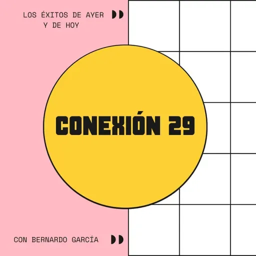 CONEXIÓN 29 - Semana 15-21 mayo 2023