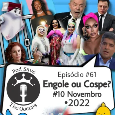 #61_ Engole ou Cospe #10 - Novembro 2022