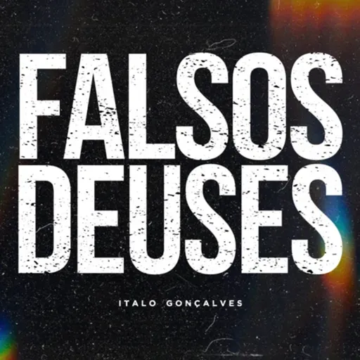 FALSOS DEUSES