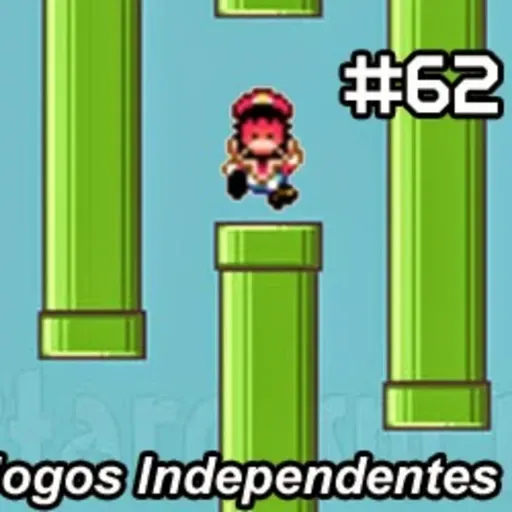 Noobzcast 62 – Games Independentes – Flappy Bird