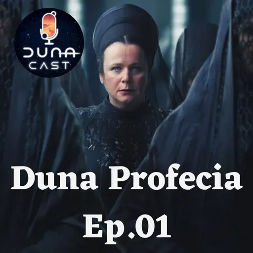 S01EP01: Duna Profecia (A Mão Oculta)