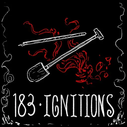 Episode 183 - Ignitions