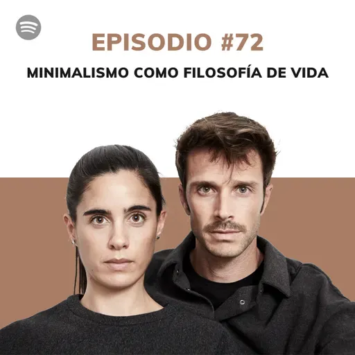 Episodio #72: Minimalismo como filosofía de vida