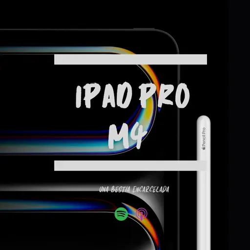 iPad Pro M4: Una bestia Encarcelada