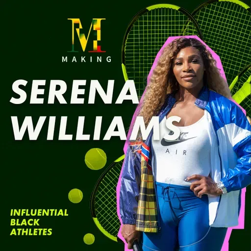 Serena Williams: The Blueprint