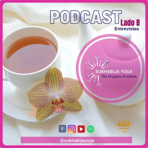 Episodio #35. "Un té para el Alma". Invitados: Lipo y Shyra FaceYoga hablando sobre "El poder del Amor"