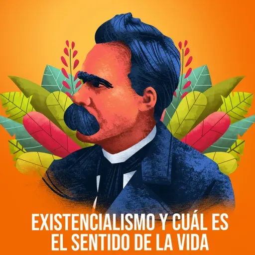 Existencialismo y cuál es el sentido de la vida