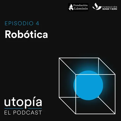 Robótica - Episodio 4