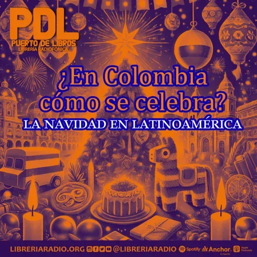 #617: ¿En Colombia cómo se celebra? La Navidad en Latinoamérica