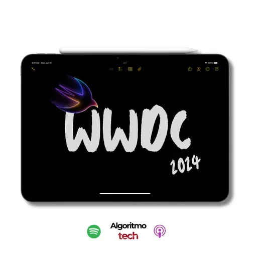 WWDC 2024: Inteligencia Artificial en el Corazón de Apple