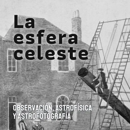 A hombros de grandes observadores o William Herschel, contigo empezó todo