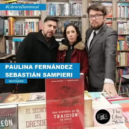 LIBRERO DOMINICAL #8: Paulina Fernández y Sebastián Sampieri