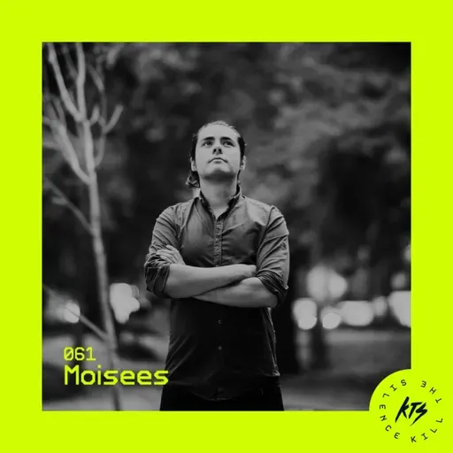 Moisees - KTS Mix #061