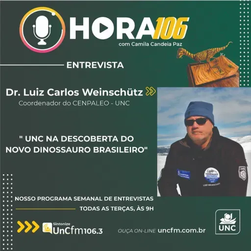 UNC na descoberta do novo Dinossauro Brasileiro | Hora 106 - Ep. 24