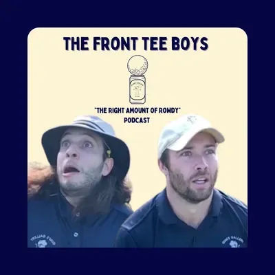 "The Right Amount of Rowdy" Podcast - The Front Tee Boys