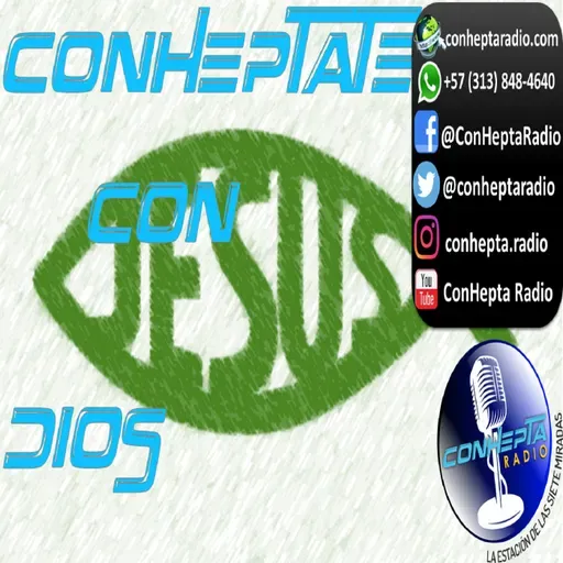 ConHeptate con Dios 2021-05-26 00:30